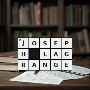 Hasło krzyżówkowe matematyk i fizyk francuski opracował podstawowe metody rachunku wariacyjnego 1736 1813 - joseph lagrange – rozwiązanie, synonimy, podpowiedzi i definicje krzyżówkowe